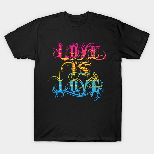 Love is Love - Pansexual Pride T-Shirt by Manfish Inc.